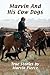 Marvin And His Cow Dogs: True Stories by Marvin Pierce