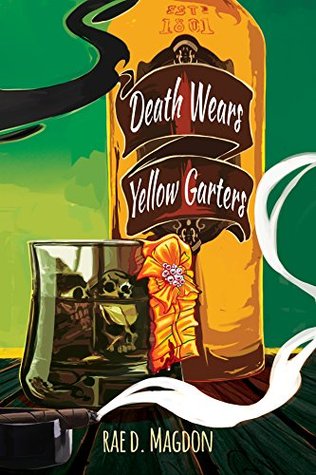 Death Wears Yellow Garters (Kindle Edition)