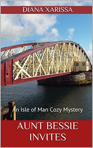 Aunt Bessie Invites (Isle of Man #9)