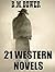 21 Western Novels: Boxed Set