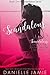 Scandalous by Danielle Jamie Scandalous by Danielle Jamie