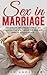 Sex in Marriage: The Ultima...