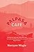 Palpasa Café by Narayan Wagle