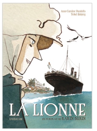 La lionne : Un portrait de Karen Blixen