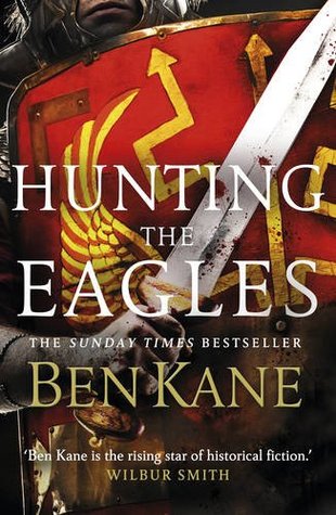 Hunting the Eagles (Eagles of Rome, #2)