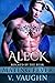 Aleck (Rocked by the Bear, #3)
