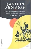 Şakanın Ardından - Postmodernizmin Bilimsel, Felsefi ve Kültürel Eleştirisi