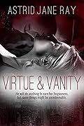 Virtue &amp; Vanity 