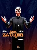Don Zauker: Il Verbo