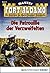 Fort Aldamo - Folge 006: Die Patrouille der Verzweifelten (German Edition)