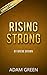 Rising Strong: by Brene Brown - Key Summary & Analysis