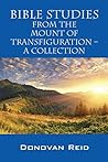 Bible Studies from the Mount of Transfiguration – A Collection