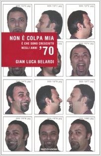Non è colpa mia, è che sono cresciuto negli anni '70