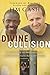 Divine Collision: An African Boy, An American Lawyer, and Their Remarkable Battle for Freedom