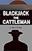 Blackjack The Cattleman
