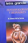 fantasmagorías y ...