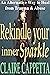 Rekindle Your Inner Sparkle...