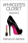 Aphrodite's Closet: The Anthology, Volume 2