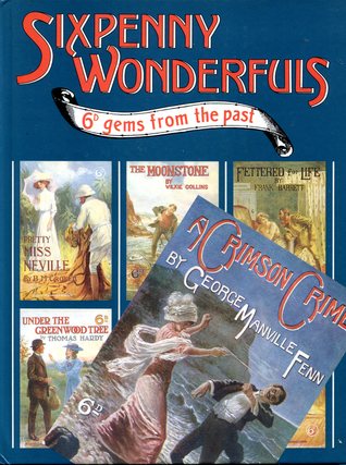 Sixpenny Wonderfuls: 6d gems from the past