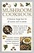 Mushroom Cookbook: A Fabulous Fungi Feast for All Seasons and Occasions