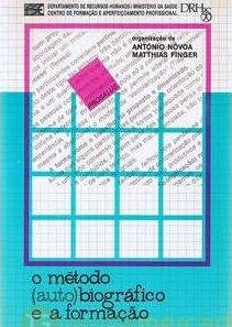 O método (auto) biográfico e a formação