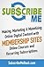 Subscribe Me: Making, Marketing & Monetizing Online Digital Content with Membership Sites, Online Courses and Recurring Subscriptions (Digital Creators Academy Book 2)