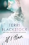 If I Run by Terri Blackstock