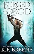 Forged in Blood