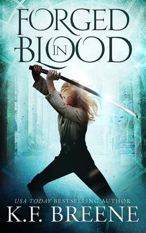 Forged in Blood (The Warrior Chronicles, #0.5)