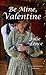 Be Mine, Valentine