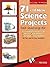 71 + 10 New Science Projects: 81 classroom projects on Physics, Chemistry, Biology, Electronics