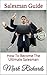 Salesman Guide: How To Become The Ultimate Salesman
