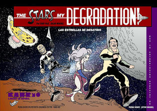 The Stars my Degradation: Las Estrellas. mi desatino (Biblioteca Embryo, #3)