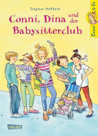 Conni, Dina und der Babysitterclub (Conni & Co, #12)