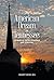 The American Dream in Tennessee: Stories of Faith, Struggle & Survival