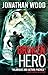Broken Hero (Arthur Wallace...