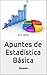 Apuntes de Estadística Básica: Matepedia (Spanish Edition)