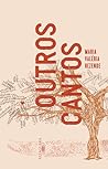 Outros Cantos by Maria Valéria Rezende