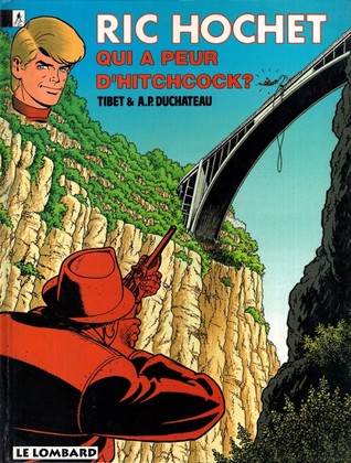 Ric Hochet, Tome 55 : Qui a peur d'Hitchcock? (Hardcover)