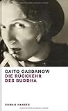 Die Rückkehr des Buddha by Gaito Gazdanov
