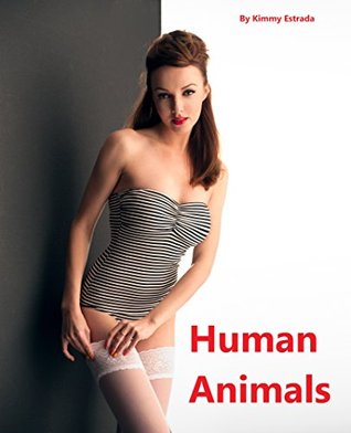 Human Animals (Kindle Edition)