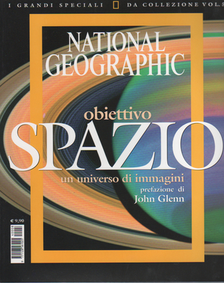 Obiettivo spazio. Un universo di immagini (I grandi speciali da collezione, #5)