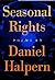 Seasonal Rights: Poems