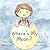 Where's my Moon by B.B.  Taylor