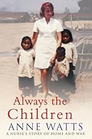 Always the Children by Anne Watts