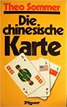 Die chinesische Karte: 900 Millionen auf d. Weg zum Jahr 2000 Die chinesische Karte: 900 Millionen auf d. Weg zum Jahr 2000