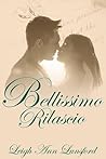 Bellissimo Rilascio by Leigh Ann Lunsford