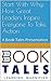 Start With Why: How Great Leaders Inspire Everyone To Take Action by Simon Sinek: A Book Tales Presentation