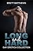 Long and Hard: Gay Erotica Collection