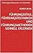 Führungsstile, Führungstechniken und Führungsmethoden schnell erlernen: Führungskräftewissen im Zeitraffer (Personalentwicklung für junge Führungskräfte 1) (German Edition)